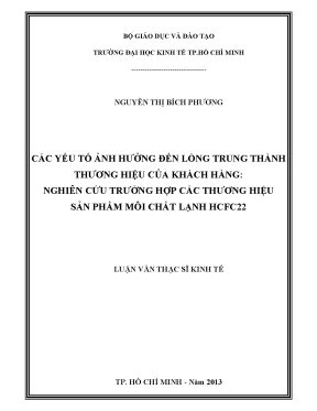 Luận văn các yếu tố ảnh hưởng đến lòng trung thành thương hiệu của khách hàng nghiên cứu trường hợp các thương hiệu sản phẩm môi chất lạnh hcfc22 luận văn thạc sĩ