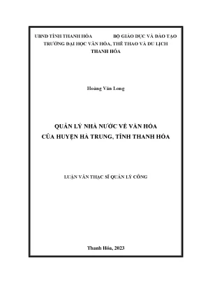 Luận văn thạc sĩ quản lý công quản lý nhà nước về văn hóa của huyện hà trung tỉnh thanh hóa