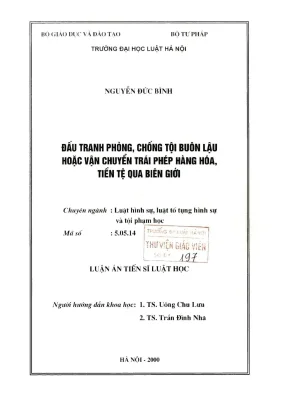 Luận án tiến sĩ luật học đấu tranh phòng chống tội buôn lậu hoặc vận chuyển trái phép hàng hoá tiền tệ qua biên giới