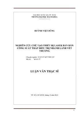 Luận văn thạc sĩ vật lý kỹ thuật nghiên cứu chế tạo thiết bị laser bán dẫn công suất thấp điều trị nhanh lành vết thương