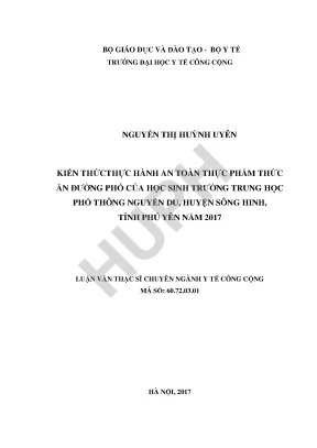 Kiến thức thực hành an toàn thực phẩm thức ăn đường phố của học sinh trường trung học phổ thông nguyễn du huyện sông hinh tỉnh phú yên năm 2017