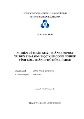 Luận văn thạc sĩ công nghệ sinh học nghiên cứu sản xuất phân compost từ bùn thải sinh học khu công nghiệp vĩnh lộc thành phố hồ chí minh
