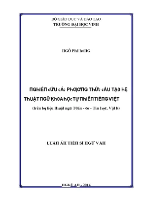 Luận văn nghiên cứu các phương thức cấu tạo hệ thuật ngữ khoa học tự nhiên tiếng việt trên tư liệu thuật ngữ toán cơ tin học vật lí