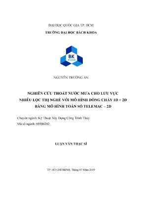 Luận văn thạc sĩ kỹ thuật xây dựng nghiên cứu thoát nước mưa cho lưu vực nhiêu lộc thị nghè với mô hình dòng chảy 1d 2d bằng mô hình toán số telemac 2d