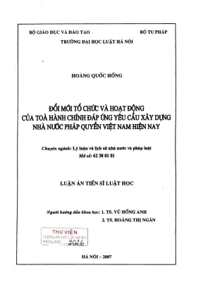 Luận án tiến sĩ luật học đổi mới tổ chức và hoạt động của toà hành chính đáp ứng yêu cầu xây dựng nhà nước pháp quyền việt nam hiện nay