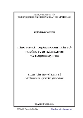 Luận văn nâng cao chất lượng nguồn nhân lực tại công ty cổ phần đầu tư và thương mại tng