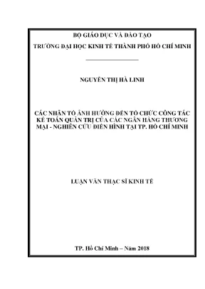 Luận văn các nhân tố ảnh hưởng đến tổ chức công tác kế toán quản trị của các ngân hàng thương mại nghiên cứu điển hình tại thành phố hồ chí minh