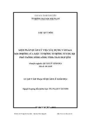 Luận văn biện pháp quản lý việc xây dựng văn hóa học đường của hiệu trưởng trường trung học phổ thông sông công tỉnh thái nguyên