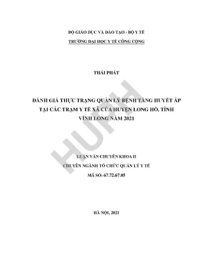 Đánh giá thực trạng quản lý bệnh tăng huyết áp tại các trạm y tế xã của huyện long hồ tỉnh vĩnh long năm 2021