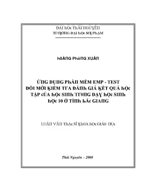 Luận văn ứng dụng phần mềm emp test đổi mới kiểm tra đánh giá kết quả học tập của học sinh trong dạy học sinh học 10 ở tỉnh bắc giang