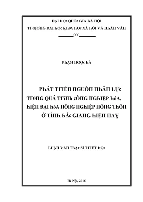 Luận văn phát triển nguồn nhân lực trong quá trình công nghiệp hóa hiện đại hóa nông nghiệp nông thôn ở tỉnh bắc giang hiện nay