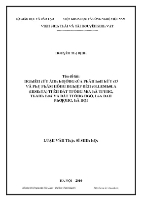 Luận văn nghiên cứu ảnh hưởng của phân bón hữu cơ và phụ phẩm nông nghiệp đến collembola insecta trên đất trồng mía hà trung thanh hóa và đất trồng ngô lúa đan phượng hà nội