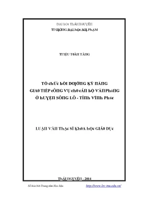Luận văn tổ chức bồi dưỡng kỹ năng giao tiếp công vụ cho cán bộ văn phòng ở huyện sô lô tỉnh vĩnh phúc