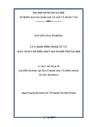 Luận văn lựa chọn công nghệ xử lý chất thải rắn sinh hoạt cho thành phố hà nội
