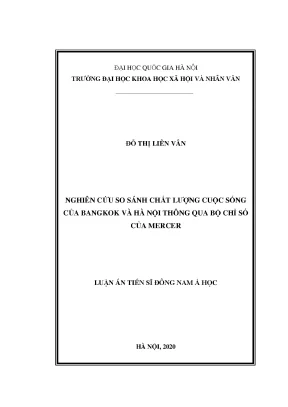 Luận án tiến sĩ nghiên cứu so sánh chất lượng cuộc sống của bangkok và hà nội thông qua bộ chỉ số của mercer