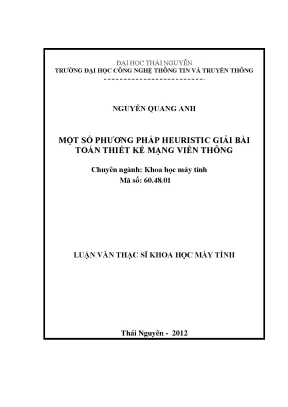 Luận văn một số phương pháp heuristic giải bài toán thiết kế mạng viễn thông