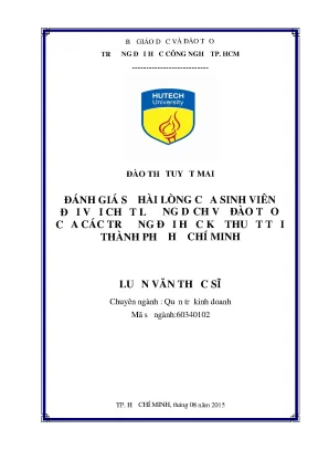 Luận văn đánh giá sự hài lòng của sinh viên đối với chất lượng dịch vụ đào tạo của các trường đại học kỹ thuật tại thành phố hồ chí minh
