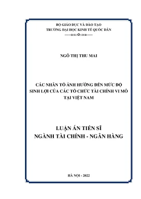 Luận án tiến sĩ các nhân tố ảnh hưởng tới mức độ sinh lợi của tổ chức tài chính vi mô tại việt nam