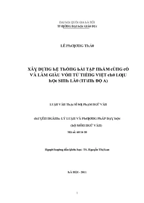 Luận văn xây dựng hệ thống bài tập nhằm củng cố và làm giàu vốn từ tiếng việt cho lưu học sinh lào trình độ a