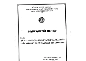 Luận văn tốt nghiệp kế toán chi phí sản xuất và tính giá thành sản phẩm tại công ty cổ phần gạch men chang yih