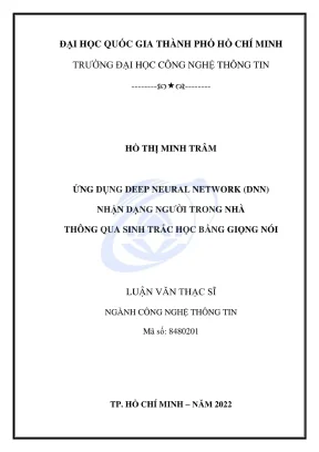 Luận văn thạc sĩ công nghệ thông tin ứng dụng deep neural network dnn nhận dạng người trong nhà thông qua sinh trắc học bằng giọng nói