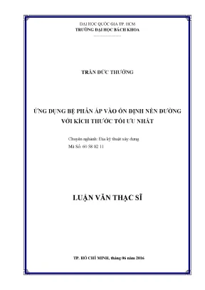 Luận văn thạc sĩ địa kỹ thuật xây dựng ứng dụng bệ phản áp vào ổn định nền đường với kích thước tối ưu nhât