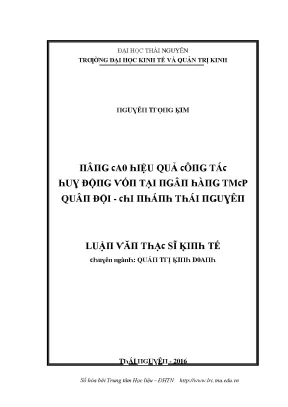 Luận văn nâng cao hiệu quả công tác huy động vốn tại ngân hàng thương mại cổ phần quân đội chi nhánh thái nguyên