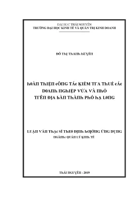 Luận văn hoàn thiện công tác kiểm tra thuế các doanh nghiệp vừa và nhỏ trên địa bàn thành phố hạ long