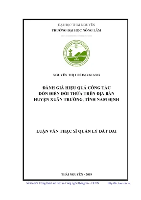 Luận văn đánh giá hiệu quả công tác dồn điền đổi thửa trên địa bàn huyện xuân trường tỉnh nam định