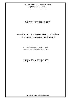 Luận văn thạc sĩ kỹ thuật cơ khí nghiên cứu tự động hóa quá trình lấy sản phẩm bánh tráng rế