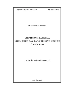 Luận án tiến sĩ kinh tế chính sách tài khóa nhằm thúc đẩy tăng trưởng kinh tế ở việt nam