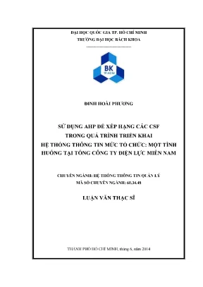 Luận văn thạc sĩ hệ thống thông tin quản lý sử dụng ahp để xếp hạng các csf trong quá trình triển khai hệ thống thông tin mức tổ chức một tình huống tại tổng công ty điện lực miền nam