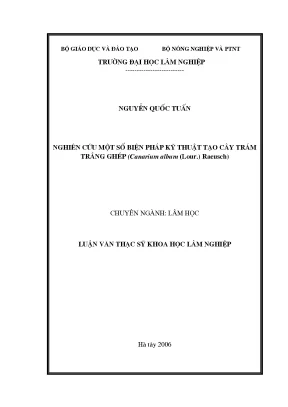 Luận văn nghiên cứu một số biện pháp kỹ thuật tạo cây trám trắng ghép canarium album lour rausch