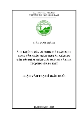 Luận văn ảnh hưởng của bổ sung chế phẩm sinh học b vào khẩu phần thức ăn giàu xơ đến đặc điểm phân giải in sacco và sinh trưởng của bò thịt