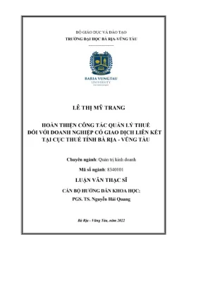 Luận văn thạc sĩ hoàn thiện công tác quản lý thuế đối với doanh nghiệp có giao dịch liên kết tại cục thuế tỉnh bà rịa vũng tàu