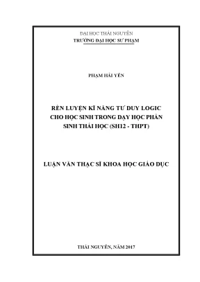 Luận văn rèn luyện kĩ năng tư duy logic cho học sinh trong dạy học phần sinh thái học sh 12 thpt