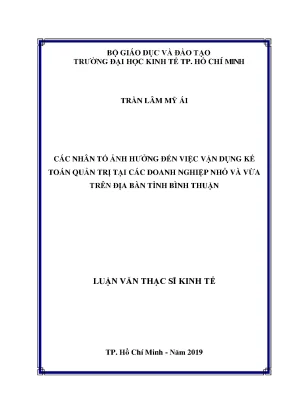 Luận văn các nhân tố ảnh hưởng đến việc vận dụng kế toán quản trị tại các doanh nghiệp nhỏ và vừa trên địa bàn tỉnh bình thuận