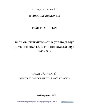 Luận văn đánh giá diễn biến chất lượng nước mặt hồ yên trung thành phố uông bí giai đoạn 2015 2019
