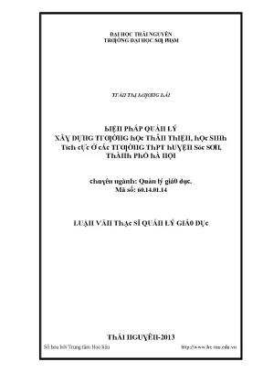 Luận văn biện pháp quản lý xây dựng trường học thân thiện học sinh tích cực ở các trường thpt huyện sóc sơn thành phố hà nội