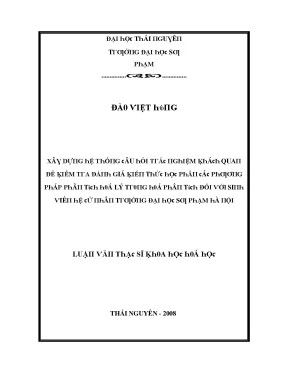 Luận văn xây dựng hệ thống câu hỏi trắc nghiệm khách quan đề kiểm tra đánh giá kiến thức học phần các phương pháp phân tích hóa lý trong hóa phân tích đối với sinh viên hệ cử nhân đại học sư phạm