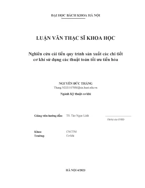 Nghiên cứu cải tiến quy trình sản xuất các chi tiết cơ khí sử dụng các thuật toán tối ưu tiến hóa