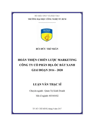 Luận văn hoàn thiện chiến lược marketing tại công ty cổ phần địa ốc đất xanh giai đoạn 2016 2020