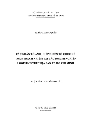 Luận văn các nhân tố ảnh hưởng đến tổ chức kế toán trách nhiệm tại các doanh nghiệp logistics trên địa bàn tp hồ chí minh