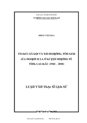 Luận văn tổ chức xã hội và tín ngưỡng tôn giáo của người si la ở huyện mường tè tỉnh lai châu 1945 2010