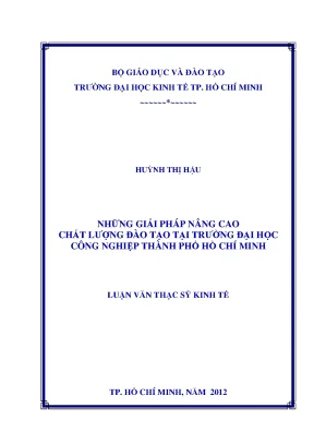 Luận văn những giải pháp nâng cao chất lượng đào tạo tại trường đại học công nghiệp thành phố hồ chí minh luận văn thạc sĩ