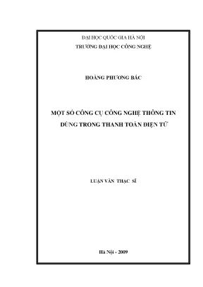 Luận văn thạc sĩ một số công cụ công nghệ thông tin dùng trong thanh toán điện tử