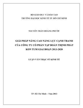 Luận văn giải pháp nâng cao năng lực cạnh tranh của công ty cổ phần tập đoàn thịnh phát kon tum giai đọan 2013 2020 luận văn thạc sĩ