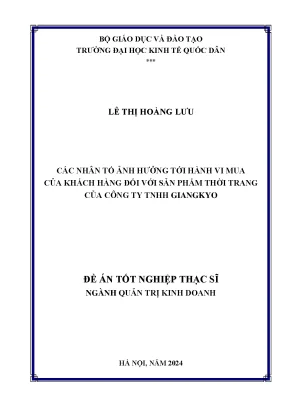 Luận văn thạc sĩ quản trị kinh doanh các nhân tố ảnh hưởng tới hành vi mua của khách hàng đối với sản phẩm thời trang của công ty tnhh giangkyo