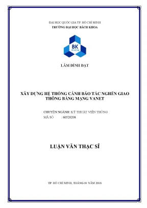 Luận văn thạc sĩ kỹ thuật viễn thông xây dựng hệ thống cảnh báo tắc nghẽn giao thông bằng mạng vanet