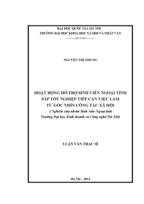 Luận văn thạc sĩ hoạt động hỗ trợ sinh viên ngoại tỉnh sắp tốt nghiệp tiếp cận việc làm từ góc nhìn công tác xã hội nghiên cứu nhóm sinh viên ngoại tỉnh